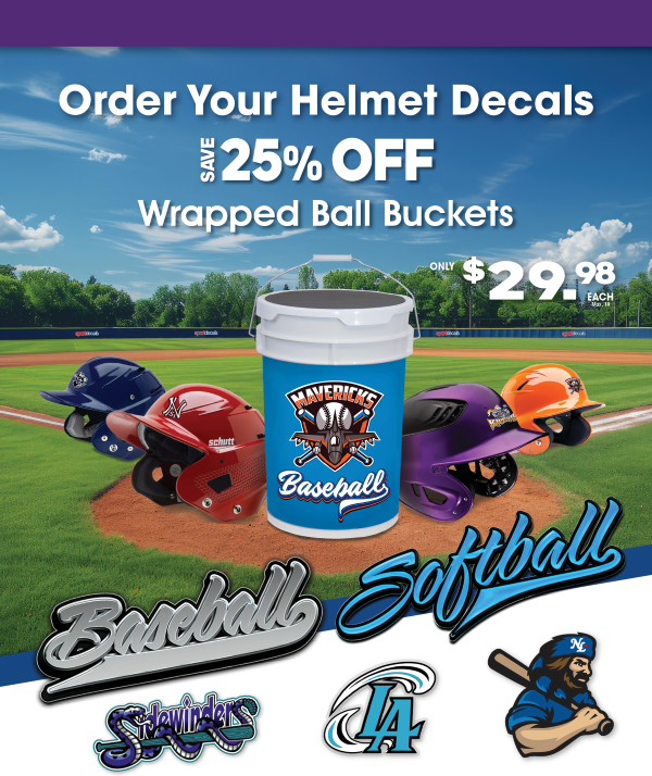 Save 25% on Custom Decorated Ball Buckets with a Batter Helmet Decal Purchase!