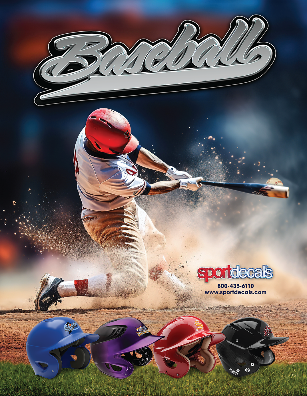 Baseball player hitting a pitch with dirt flying, promoting custom team batting helmets by Sportdecals. Helmets in blue, purple, red, and black displayed below. Sportdecals logo and contact info included.
