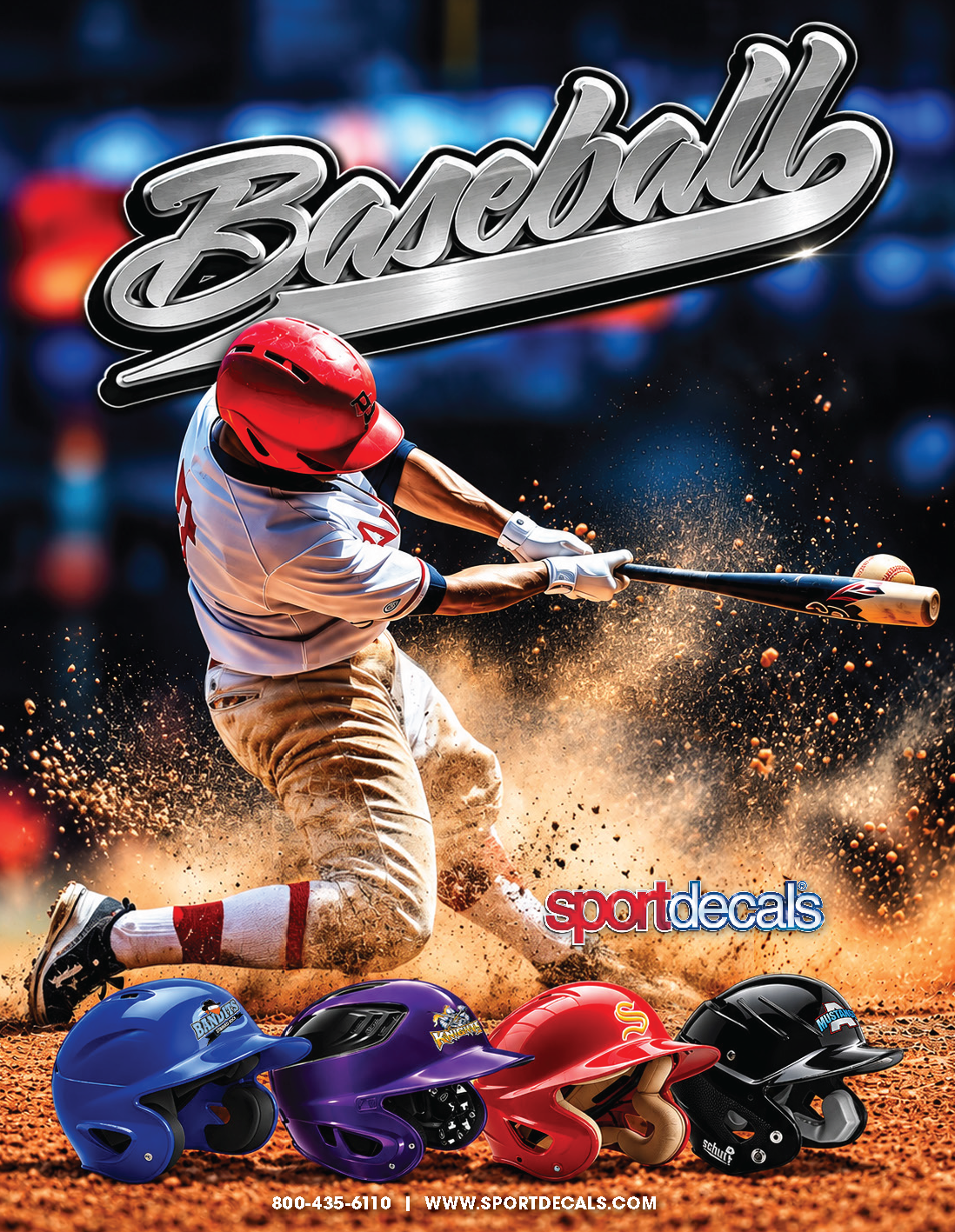 Baseball player hitting a pitch with dirt flying, promoting custom team batting helmets by Sportdecals. Helmets in blue, purple, red, and black displayed below. Sportdecals logo and contact info included.
