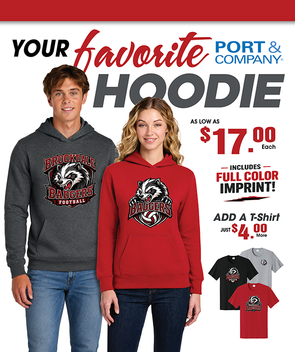 Port & Company Hoodie for $22. Add a T-shirt for $4 more!
